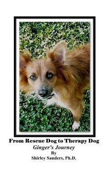 Paperback From Rescue Dog To Therapy Dog Book