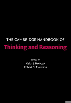 Paperback The Cambridge Handbook of Thinking and Reasoning Book