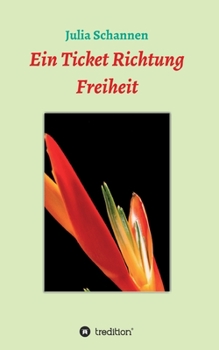 Paperback Ein Ticket Richtung Freiheit [German] Book