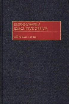 Hardcover Eisenhower's Executive Office Book