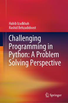 Hardcover Challenging Programming in Python: A Problem Solving Perspective Book