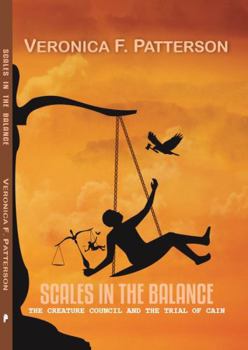 Scales In The Balance: The Creature Council And The Trial Of Cain