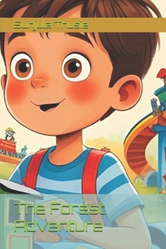 Paperback The Forest Adventure: Found at Last Book