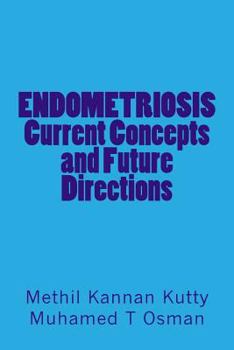 Paperback ENDOMETRIOSIS Current Concepts and Future Directions Book
