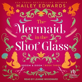 The Mermaid in the Shot Glass