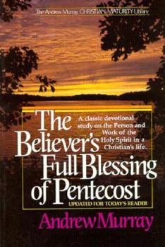 Paperback The Believer's Full Blessing of Pentecost Book