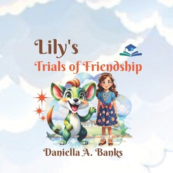 Paperback Lily's Trials of Friendship Book