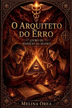 O Arquiteto do Erro (O Protocolo Do Éden) (Portuguese Edition)