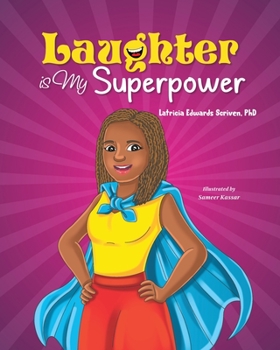 Paperback Laughter Is My Superpower: Laughter Is My Superpower Book