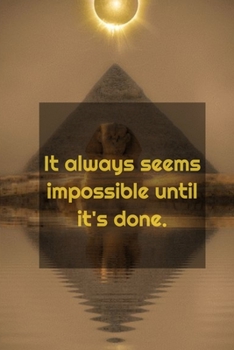 Project Planner: It always seems impossible until it's done: Undated Daily, Weekly and Monthly Life Planner Organizer with Proven Productivity and ... for Maximum Achievement and Goal Success