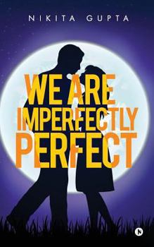 Paperback We Are Imperfectly Perfect Book