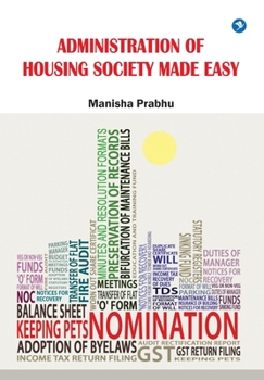 Paperback Administration of Housing Society Made Easy (Society Bye Laws) [Marathi] Book