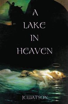 Paperback A Lake in Heaven Book