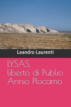 Paperback LYSAS, liberto di Publio Annio Plocamo [Italian] Book