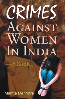 Hardcover Crimes Against Women in India Book