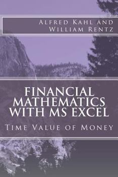Paperback Financial Mathematics with MS Excel: Time Value of Money Book