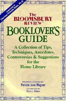 Hardcover The Bloomsbury Review Booklovers Guide: A Collection of Tips, Techniques, Anecdotes, ............... Book