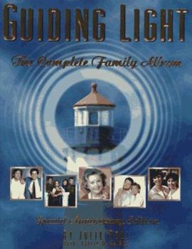 Hardcover Guiding Light: The Complete Family Album Book