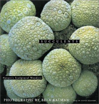 Hardcover Succulents: Nature's Sculptural Wonders Book