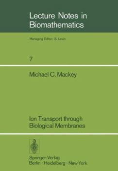 Paperback Ion Transport Through Biological Membranes: An Integrated Theoretical Approach Book