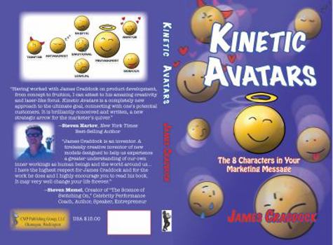 Paperback Kinetic Avatars: The 8 Characters in Your Marketing Message Book