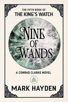 Nine of Wands - Book #5 of the King's Watch