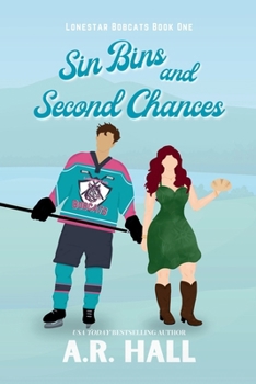 Paperback Sin Bins and Second Chances: Hockey Romance (Second Chance, Small Town) Book