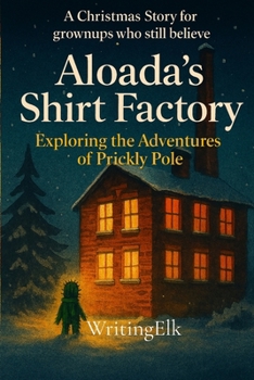 Aloada's SHI T FACTORY: A Christmas Tale to warm the heart