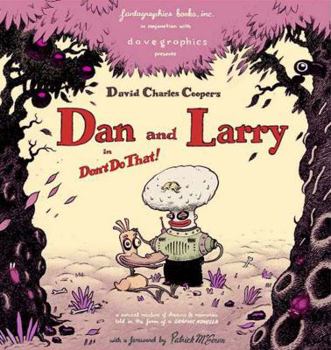 Paperback Dan & Larry: In Don't Do That! Book