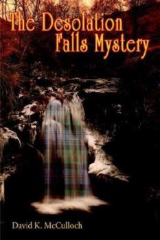 The Desolation Falls Mystery - Book #2 of the Donald McLure