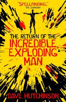 Paperback The Return of the Incredible Exploding Man Book