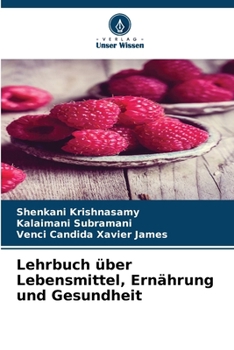 Lehrbuch über Lebensmittel, Ernährung und Gesundheit (German Edition)