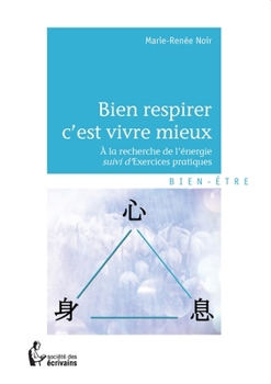 Paperback Bien respirer c'est vivre mieux [French] Book