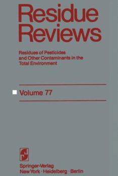 Paperback Residue Reviews: Residues of Pesticides and Other Contaminants in the Total Environment Book