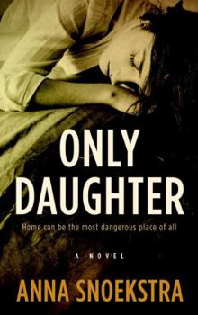Hardcover Only Daughter [Large Print] Book