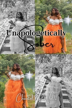 Paperback Unapologetically Sober Book