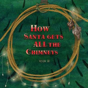 Paperback How Santa Gets All the Chimneys Book