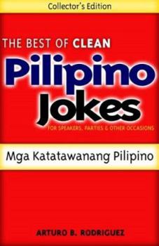 The Best of Clean Pilipino Jokes