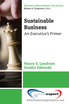 Paperback Sustainable Business: An Executive's Primer Book