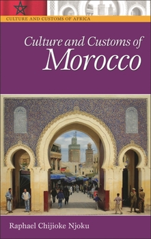 Hardcover Culture and Customs of Morocco Book