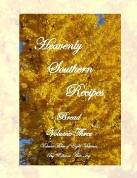 Paperback Heavenly Southern Recipes - Bread: The House of Ivy Book
