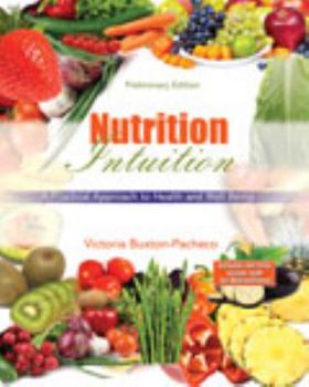 Paperback Nutrition Intuition: A Practical Approach to Health and Well Being Book