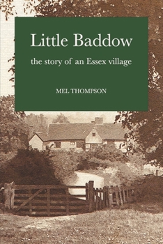 Paperback Little Baddow: The Story of an Essex Village Book