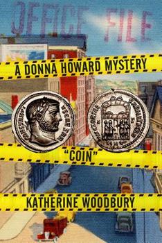 Coin - Book #1 of the Donna Howard Mysteries