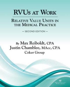 Paperback Rvus at Work: Relative Value Units in the Medical Practice Book