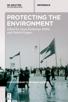Hardcover Greening Europe: Environmental Protection in the Long Twentieth Century - A Handbook Book