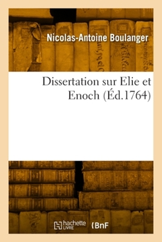 Paperback Dissertation sur Elie et Enoch [French] Book