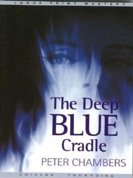 Paperback The Deep Blue Cradle [Large Print] Book