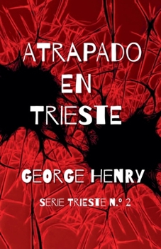 Paperback Atrapado en Trieste [Spanish] Book
