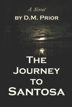 Paperback The Journey to Santosa Book